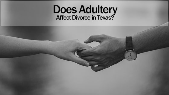 Does Adultery Affect Divorce in Texas