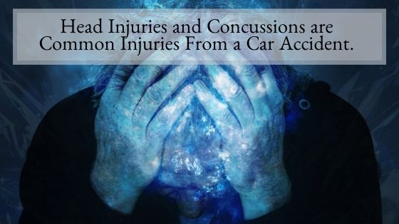 Head Injuries and Concussions are Common Injuries From a Car Accident