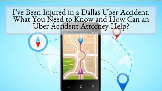 Injured in a Dallas Uber Accident
