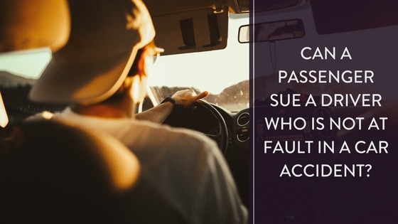 Can a Passenger Sue if Driver not at Fault?