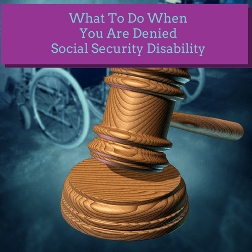 what to do when you are denied social security disability