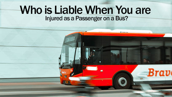 Who is Liable When You are Injured as a Passenger on a Bus