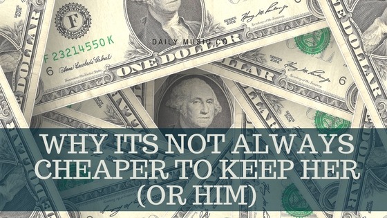 Divorce Why its not always cheaper to keep her