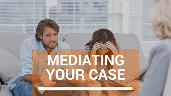 mediating your case