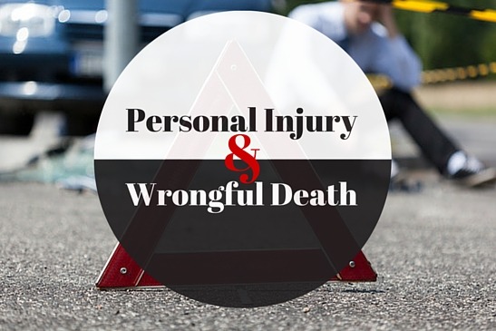 personal injury and wrongful death