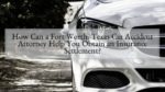 Fort Worth, Texas Car Accident Attorney
