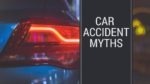Car Accident Myths