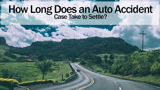 How Long Does an Auto Accident Case Take to Settle
