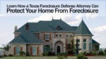 Protect Your Home From Foreclosure