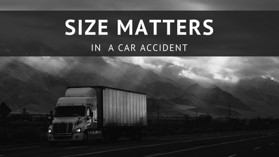 18 Wheeler Size Matters in a Car Accident