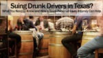 Suing Drunk Drivers in Texas