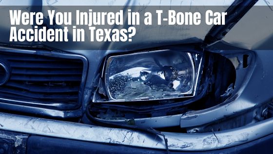 Were You Injured in a T-Bone Car Accident in Texas