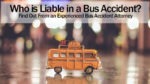 Who is Liable in a Bus Accident